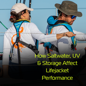 How Saltwater, UV & Storage Affect Lifejacket Performance