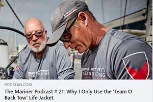 Podcast : The Mariner Épisode #21 : Pourquoi j'utilise uniquement le gilet de sauvetage TeamO BackTow